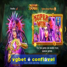 vgbet é confiável